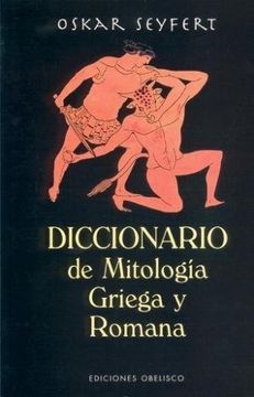 portada Diccionario de Mitológia Griega y Romana (Archivos y Simbolos)