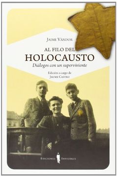 portada Al filo del holocausto: diálogos con un superviviente