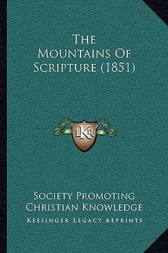 portada the mountains of scripture (1851) (en Inglés)