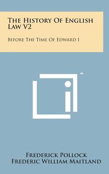 portada The History of English Law V2: Before the Time of Edward I (in English)