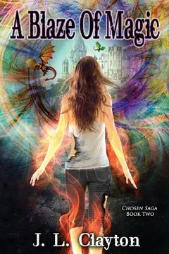 portada A Blaze of Magic: Chosen Saga Book Two