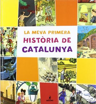 portada La meva primera historia de catalunya (INFANTIL CATALÀ) (en Catalá)