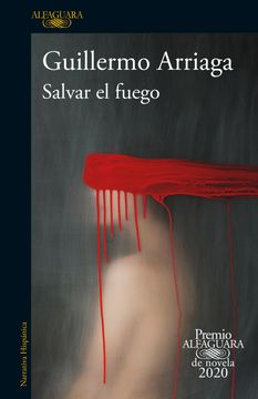 Salvar el fuego (in Spanish)