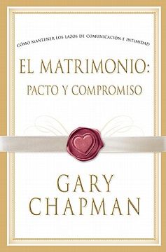 portada El Matrimonio: Pacto y Compromiso 