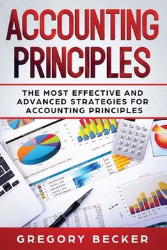portada Accounting Principles: The Most Effective and Advanced Strategies for Accounting Principles (en Inglés)