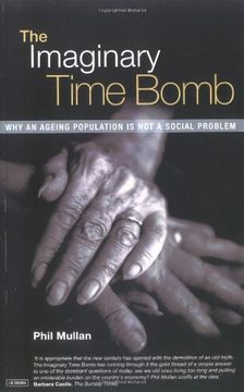 portada The Imaginary Time Bomb: Why an Ageing Population is not a Social Problem (en Inglés)