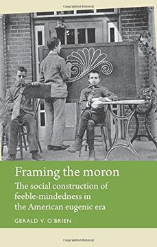 portada Framing the moron (Disability History)
