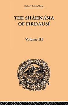 portada The Shahnama of Firdausi: Volume iii (en Inglés)