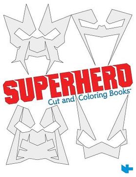 portada Superhero: Cut and Coloring Books (en Inglés)