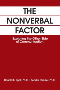 portada The Nonverbal Factor: Exploring the Other Side of Communication (in English)