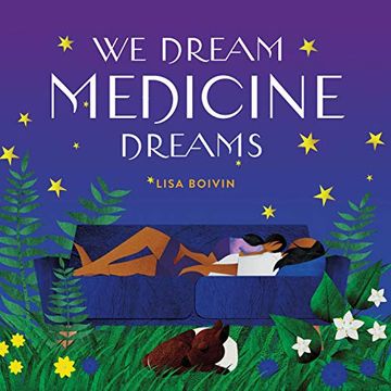 portada We Dream Medicine Dreams (en Inglés)