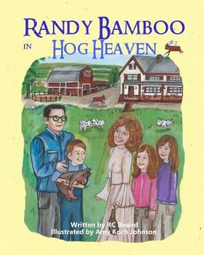 portada Randy Bamboo: in Hog Heaven (en Inglés)
