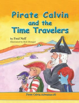 portada Pirate Calvin and the Time Travelers (in English)