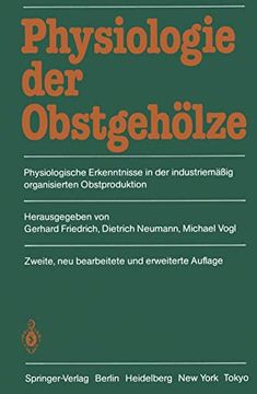 portada Physiologie der Obstgehölze: Physiologische Erkenntnisse in der Industriemäßig Organisierten Obstproduktion (en Alemán)