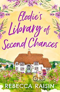 portada Elodie’S Library of Second Chances: A Heart-Warming and Feel-Good Summer Romantic Comedy for 2022! (en Inglés)