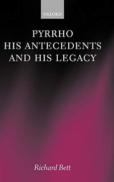 portada Pyrrho, his Antecedents, and his Legacy (en Inglés)