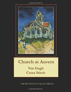 portada Church at Auvers: Van Gogh Cross Stitch Pattern (in English)