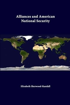 portada Alliances And American National Security (en Inglés)