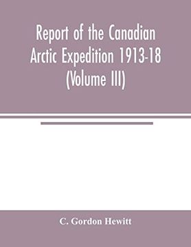 portada Report of the Canadian Arctic Expedition 1913-18 (Volume Iii) Insects Introduction and List of new Genera and Species Collected by the Expedition (in English)