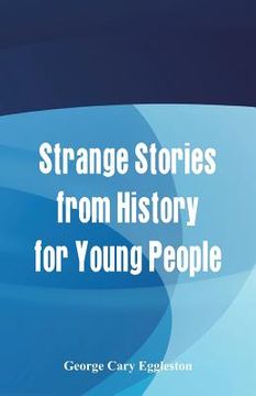 portada Strange Stories from History for Young People (in English)