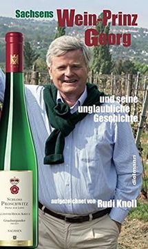 portada Sachsens Wein-Prinz Georg (en Alemán)
