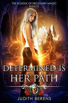 portada Determined Is Her Path: An Urban Fantasy Action Adventure (en Inglés)