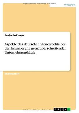 portada Aspekte des deutschen Steuerrechts bei der Finanzierung grenzüberschreitender Unternehmenskäufe (German Edition)