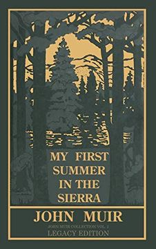 portada My First Summer in the Sierra Legacy Edition: Classic Explorations of the Yosemite and California Mountains (The Doublebit John Muir Collection) (en Inglés)