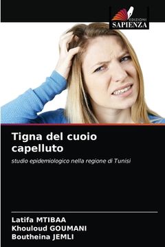 portada Tigna del cuoio capelluto (in Italian)