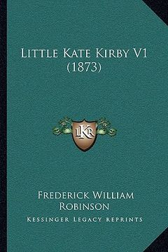 portada little kate kirby v1 (1873) (en Inglés)