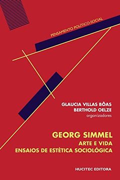 portada Georg Simmel Arte e Vida: Ensaios de Est� Tica e Sociologia