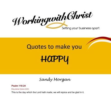 portada Quotes to make you HAPPY (Working with Christ) (Volume 1)