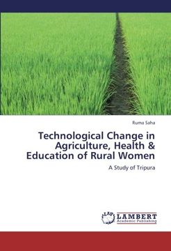 portada Technological Change in Agriculture, Health & Education of Rural Women