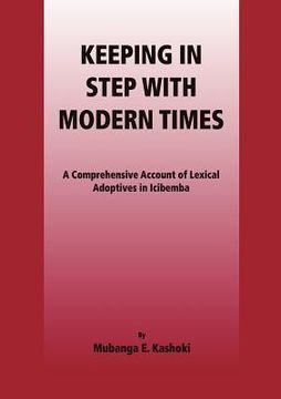 portada keeping in step with modern times. a comprehensive account of lexical adoptives in icibemba (in English)