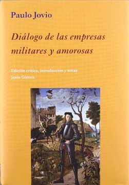 portada DIALOGO DE LAS EMPRESAS MILITARES Y AMOROSAS (in Spanish)
