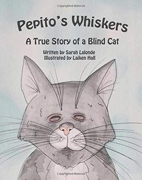 portada Pepito's Whiskers: The True Story of a Blind cat 