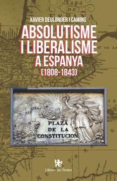 portada Absolutisme i liberalisme a Espanya (1808-1843)