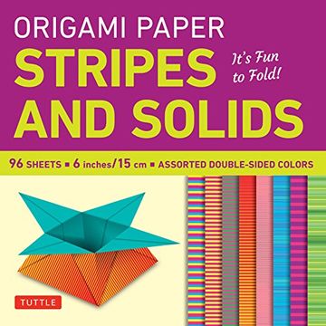 portada Origami Paper - Stripes and Solids 6" - 96 Sheets: Tuttle Origami Paper: Origami Sheets Printed With 8 Different Patterns: Instructions for 6 Projects Included (en Inglés)
