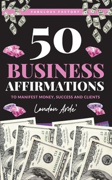 50 Business Affirmations (en Inglés)