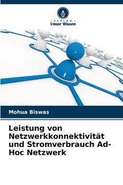 portada Leistung von Netzwerkkonnektivität und Stromverbrauch Ad-Hoc Netzwerk (en Alemán)