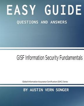 portada Easy Guide: Gisf Information Security Fundamentals: Questions and Answers (in English)