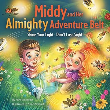 portada Middy and her Almighty Adventure Belt: Shine Your Light - Don’T Lose Sight (en Inglés)