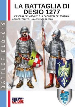 portada La battaglia di Desio 1277: L'ascesa dei Visconti e la sconfitta dei Torriani (en Italiano)