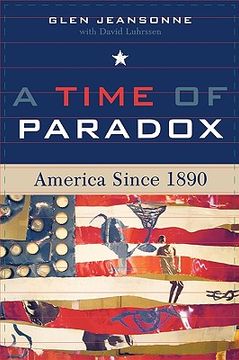 portada a time of paradox: america since 1890 (en Inglés)