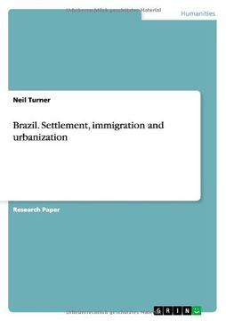 portada Brazil. Settlement, Immigration and Urbanization