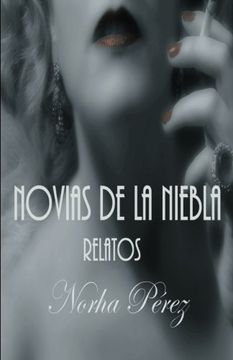 portada Novias de la Niebla: Relatos (in Spanish)