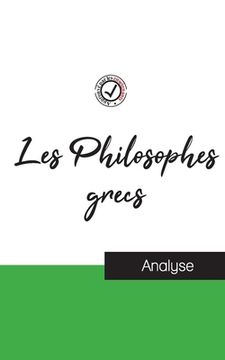 portada Les Philosophes grecs (étude et analyse complète de leurs pensées) (in French)