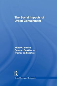 portada The Social Impacts of Urban Containment (en Inglés)