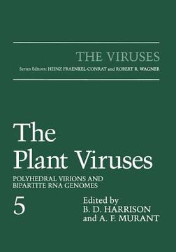 portada The Plant Viruses: Polyhedral Virions and Bipartite RNA Genomes (in English)