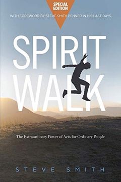 portada Spirit Walk: The Extraordinary Power of Acts for Ordinary People (in English)